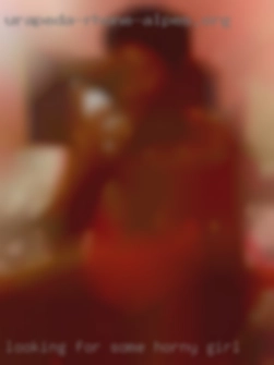 Looking for some secret horny girl fun.