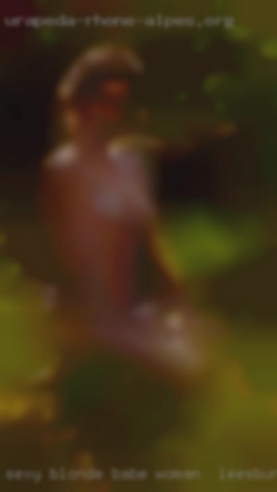 SEXY BLONDE BABE FIRST woman in Leesburg TIME.